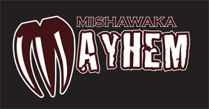 Mishawaka Mayhem